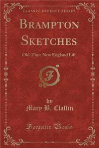 Brampton Sketches
