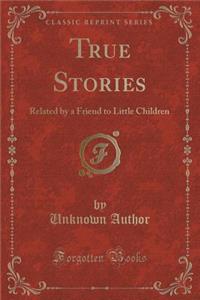True Stories