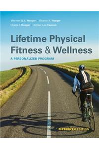 Lifetime Physical Fitness and Wellness