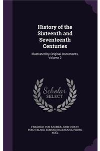 History of the Sixteenth and Seventeenth Centuries