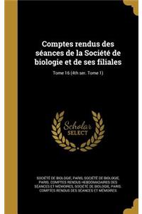 Comptes rendus des séances de la Société de biologie et de ses filiales; Tome 16 (4th ser. Tome 1)