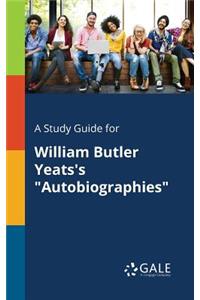 A Study Guide for William Butler Yeats's 