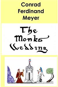 The Monk's Wedding: A Novel