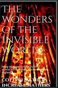 The Wonders of the Invisible World