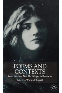 Poems and Contexts: Yeats Annual No.16