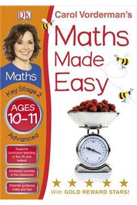 Maths Made Easy Ages 10-11 Key Stage 2 Advanced