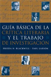 Guia BÃ¡sica de la Critica Literaria Y El Trabajo de Investigacion