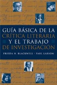 Guia BÃ¡sica de la Critica Literaria Y El Trabajo de Investigacion