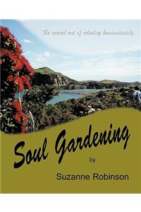 Soul Gardening