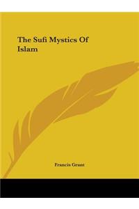 Sufi Mystics of Islam