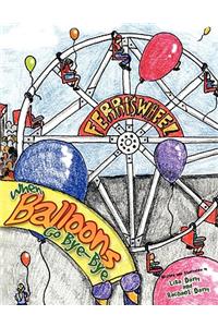 When Balloons Go Bye-Bye