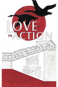 Love in Action: Perspectives of the Prison System in America from Both Sides of the Walls