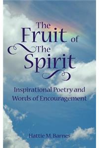 Fruit of the Spirit: Inspirational Poetry and Words of Encouragement