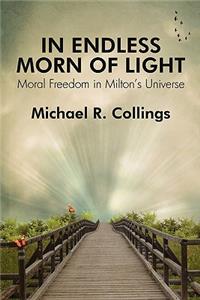 In Endless Morn of Light
