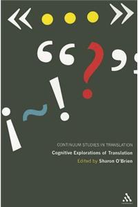 Cognitive Explorations of Translation