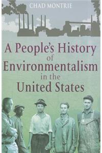 People's History of Environmentalism in the United States