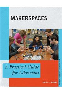 Makerspaces