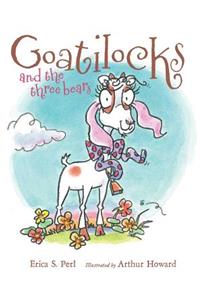 Goatilocks and the Three Bears