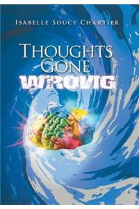 Thoughts Gone Wrong