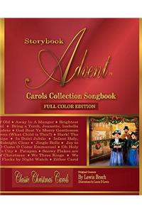 Storybook Advent Carols Collection Songbook Full Color Edition