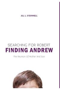 Searching for Robert Finding Andrew