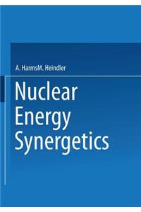 Nuclear Energy Synergetics