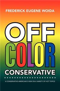 Off Color Conservative