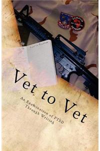 Vet to Vet: An Examination of Ptsd Through Writing