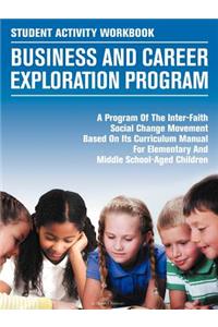 Student Activity Workbook Business and Career Exploration Program