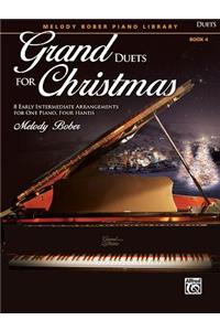 Grand Duets for Christmas, Bk 4