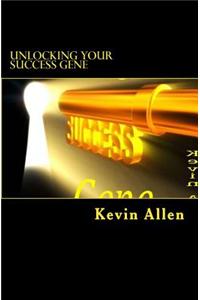 Unlocking Your Success Gene