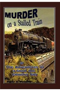 Murder on a Stalled Train