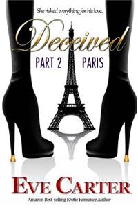 Deceived - Part 2 Paris