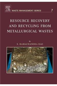 Resource Recovery and Recycling from Metallurgical Wastes