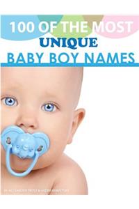 100 of the Most Unique Baby Boy Names