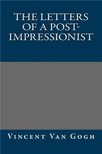The Letters of a Post-Impressionist