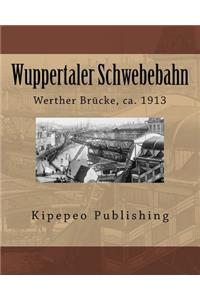 Wuppertaler Schwebebahn