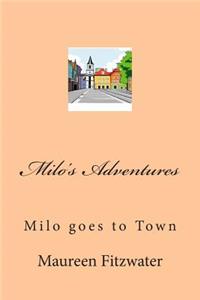 Milo Goes to Town