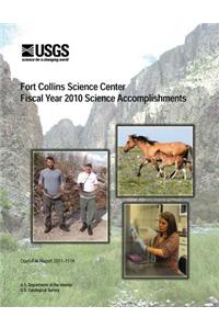 Fort Collins Science Center Fiscal Year 2010 Science Accomplishments