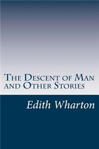 Descent of Man and Other Stories