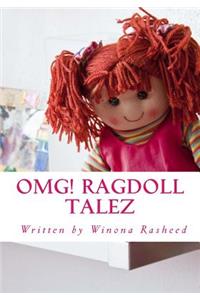OMG! Ragdoll Talez