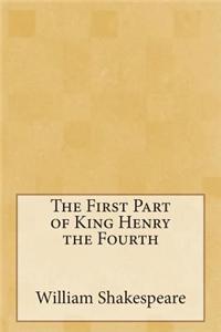 First Part of King Henry the Fourth