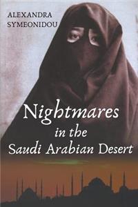 Nightmares in the Saudi Arabian Desert