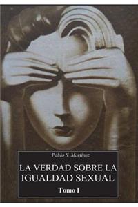 La Verdad Sobre La Igualdad Sexual