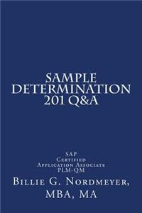 Sample Determination 201 Q&A