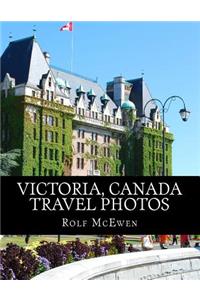 Victoria, Canada -Travel Photos