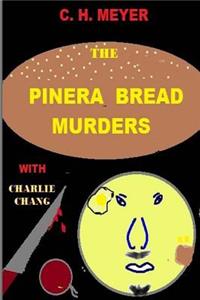 Pinera Bread Murders