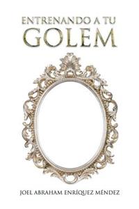 Entrenando a tu golem
