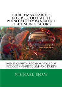 Christmas Carols For Piccolo With Piano Accompaniment Sheet Music Book 2