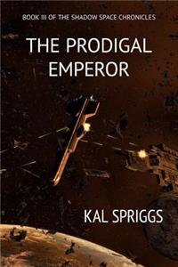 Prodigal Emperor